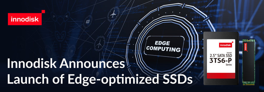 Innodisk annonce le lancement de SSD destinés au marché de l’Edge AI